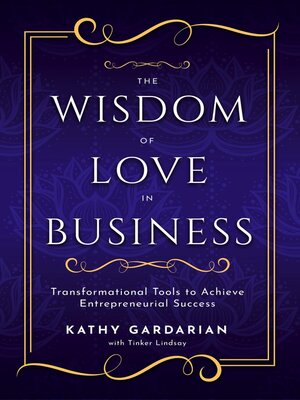 cover image of The Wisdom of Love in Business